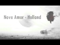 Novo Amor - Holland 