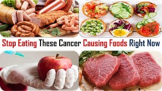 ❌ Stop Eating These Cancer Causing Foods Right N