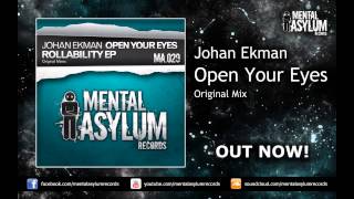 Johan Ekman - Open Your Eyes [MA029] OUT NOW!
