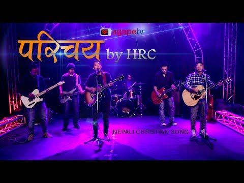 Parichaya - Himalayan Rock For Christ - Nepali Christian Song