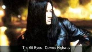 The 69 Eyes - Dawn&#39;s Highway