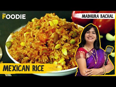 Mexican Rice recipe | How To Make Mexican Rice At Home | The Foodie