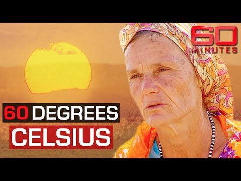 The hottest place on Earth | 60 Minutes Australia