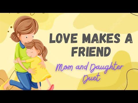 Love Makes A Friend video
