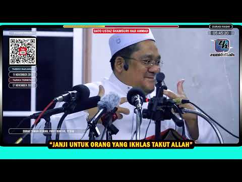 TAZKIRAH : Ganjaran Untuk Orang Yang Ikhlas Takut Allah  - Ustaz Shamsuri Ahmad