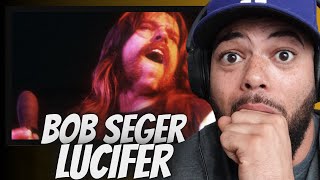 RARE FIND?!| FIRST TIME HEARING Bob Seger -  Lucifer REACTION