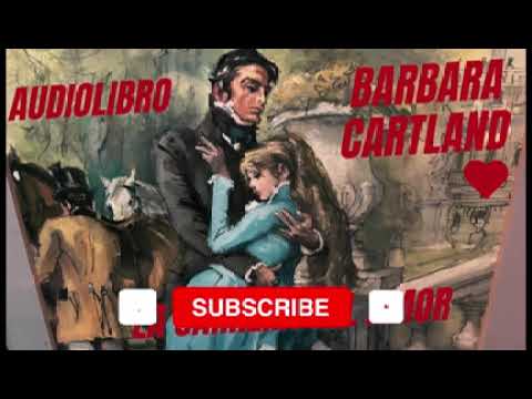 La Carrera Del Amor (Barbara Cartland ) Audiolibro _VOZ HUMANA_#novela #amor #audiolibro#romance