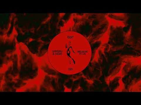 Wassu & Nōpi - Believe In Us