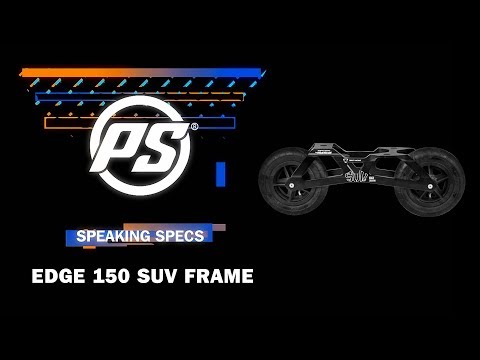 Powerslide Edge 150 SUV frame setup - Speaking Specs