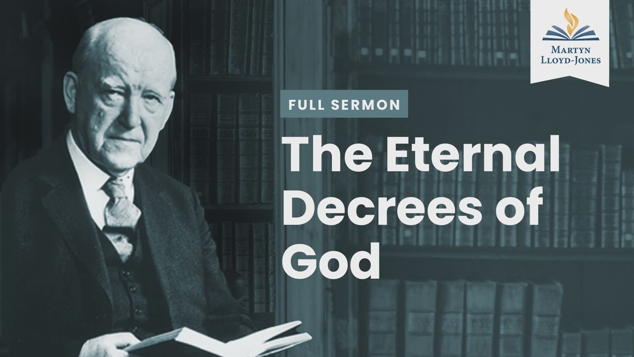 The Eternal Decrees of God (Remastered)