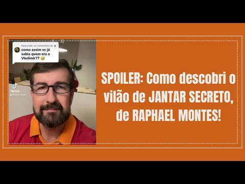 SPOILER: Como descobri o vilão de Jantar Secreto, de Raphael Montes?