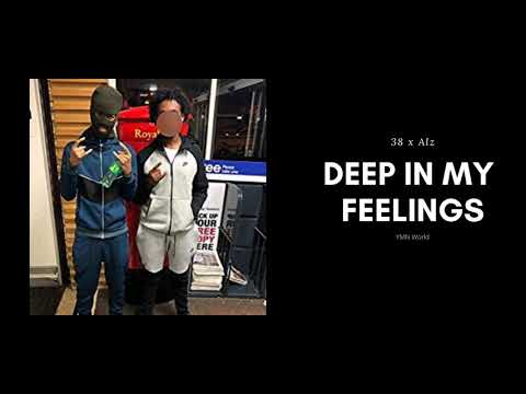 38 x Alz (YMN) - Deep in my Feelings (Official Audio)