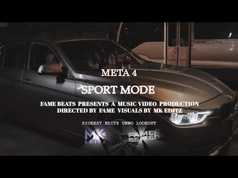 Meta 4 -Sports Mode [Official Video]