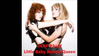 Deap Vally - Little Baby Beauty Queen (Rising Session)
