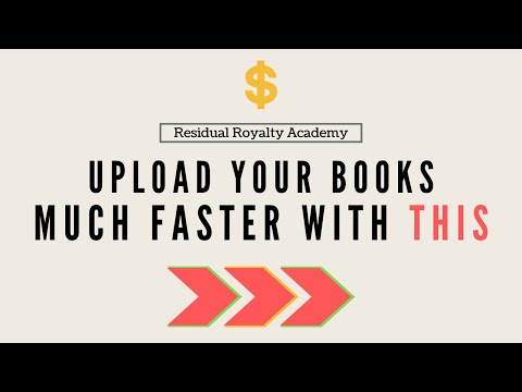 The First Step To Uploading Books Faster On KDP |...