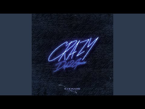 Video thumbnail for Crazy (Remix)