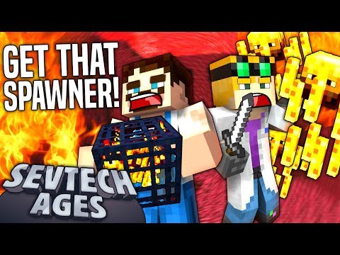 Minecraft: SevTech - GET THAT SPAWNER! - Age 3 #7
