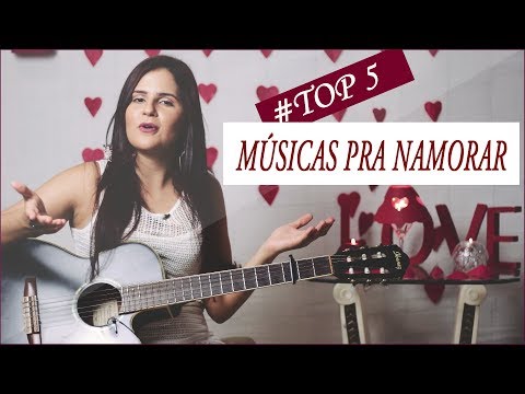 TOP 5 - Músicas para o dia dos Namorados