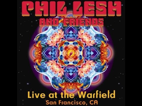 Phil Lesh & Friends The Warfield 5/19/06 John Scofield & Joan Osborne