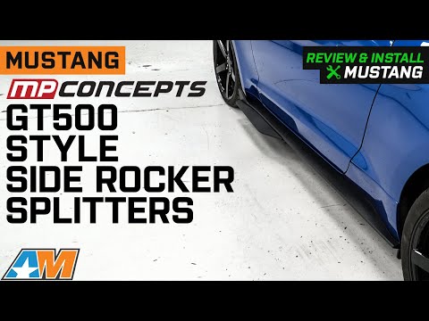 2015-2023 Mustang MP Concepts GT500 Style Side Rocker Splitters Review & Install