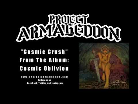Project Armageddon - Cosmic Crush
