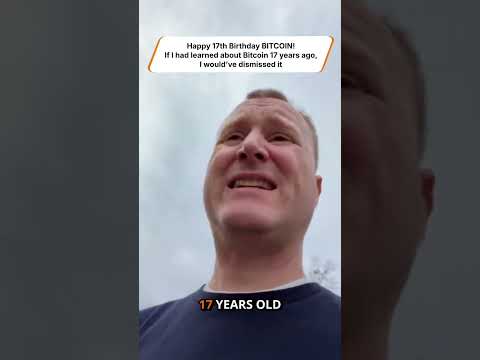 Happy 17th Birthday BITCOIN!