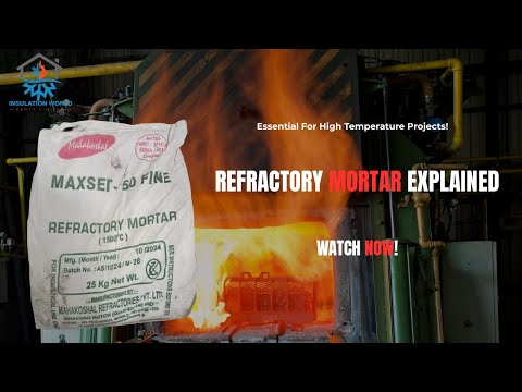 What is Refractory Mortar Cement? | Heat-Resistant & Durable Explained
