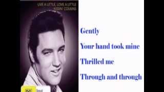 Elvis Presley-Gently- Cover With Lyrics (Pattarasila59)