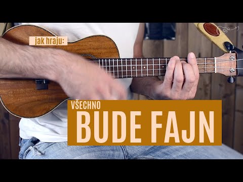 jak hrát Všechno bude fajn / Janek Ledecký / UKULELE