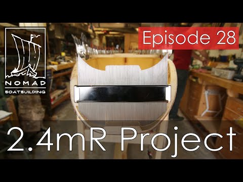 International 2.4mR Sailboat Project - Episode 28 - Sheer structure
