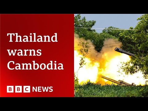 タイ、カンボジアとの衝突を警告「戦争に発展する可能性も」｜BBCニュース (Thailand warns clashes with Cambodia could 'move towards war'| BBC News)