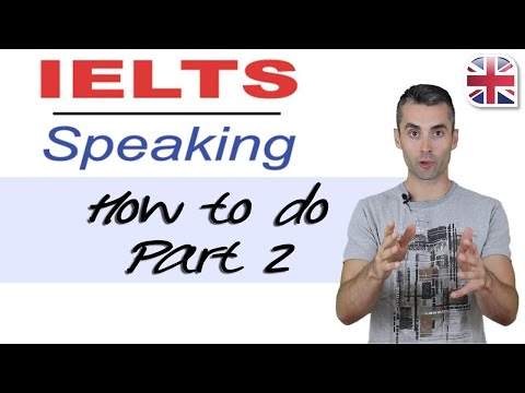 IELTSスピーキング試験 - IELTSスピーキング試験パート2のやり方 (IELTS Speaking Exam - How to Do Part Two of the IELTS Speaking Test)