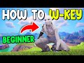How To W Key For Beginners Ranked Reload