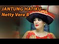 NETTY VERA B Jantung Hatiku Versi Kaset Pita Jadul Kumpulan Lagu Karo Terbaik