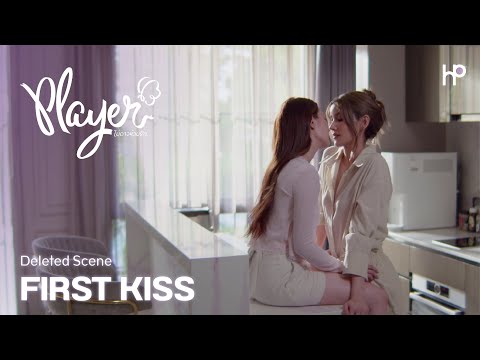 First Kiss – Deleted Scene from Player's Teaser