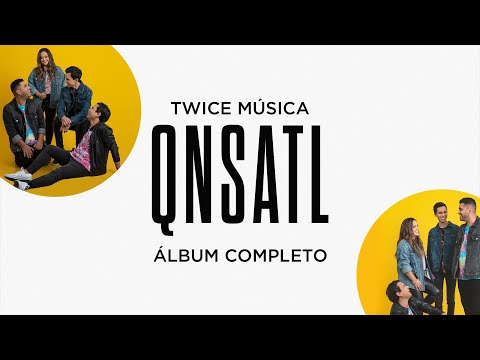 TWICE MÚSICA - QNSATL (Que No Se Apague Tu Luz) (Álbum Completo 2021)