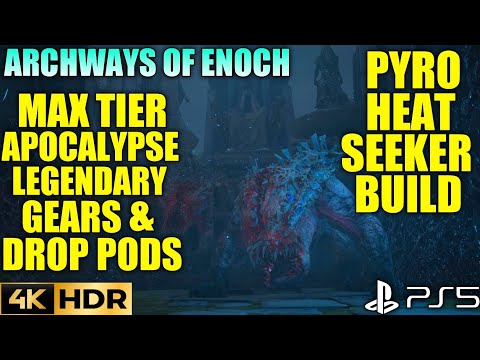 Archways of Enoch T-40 OUTRIDERS WORLDSLAYER Pyromancer Heat Seeker Build PS5 Gameplay 4K HDR 60FPS