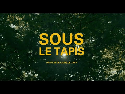 Bande-annonce du film Sous le tapis - Réalisation Camille Japy Paname Distribution