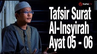 Download lagu Ceramah Singkat: Tafsir Surat Al-Insyirah Ayat 05-06 - Ustadz Badru Salam, Lc mp3
