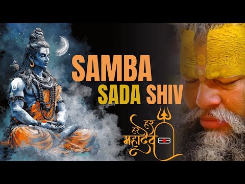 Powerful Mahadev Mantra That Will CHANGE Your Life | SAAMB SADAA SHIV