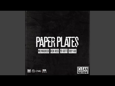 Paper Plates (feat. Rick Ross, Troy Ave & Yo Gotti)