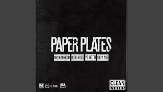 Paper Plates (feat. Rick Ross, Troy Ave &amp; Yo Gotti)