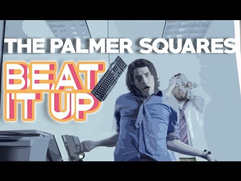 The Palmer Squares - Beat It Up (Official Music Video)