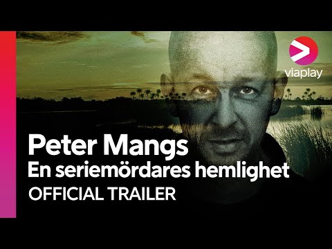 Peter Mangs - En Seriemördares Hemlighet (2024)