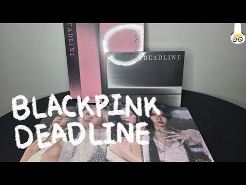 BLACKPINK's 'DEADLINE' Mini Album Unboxed by Uncle's Album Lab