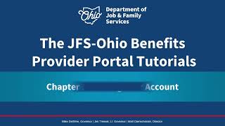JFS-Ohio Benefits Provider Portal - Chapter 2: Linking Your Account to a Provider