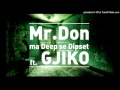 Ma Deep Se Dipset Mr.Don (Ft. Gjiko)