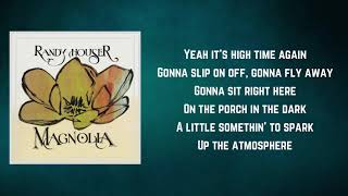 Randy Houser - High Time (Lyrics)