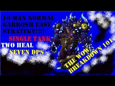10 Man Normal Garrosh Easy Strategy