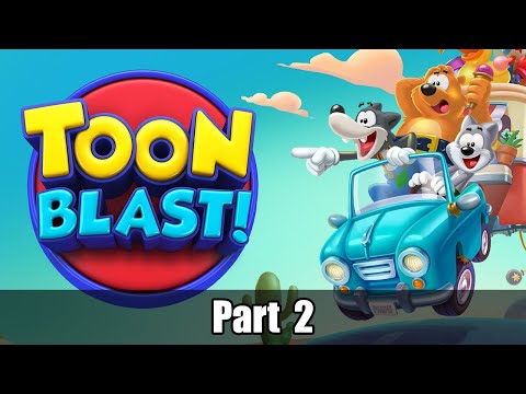 Toon Blast by Peak Games || Part 2 - YouTube